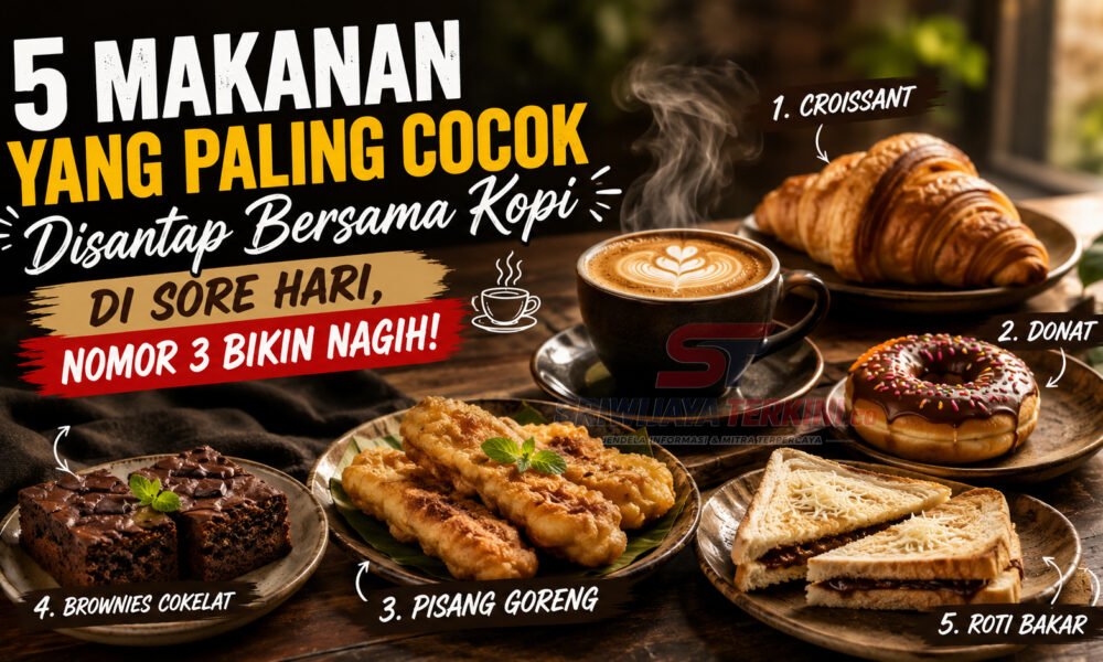 5 Makanan yang Paling Cocok Disantap Bersama Kopi di Sore Hari, Nomor 3 Bikin Nagih! 5 Makanan yang Paling Cocok Disantap Bersama Kopi di Sore Hari, Nomor 3 Bikin Nagih.(Foto: Dok previews.sriwijayaterkini.id)